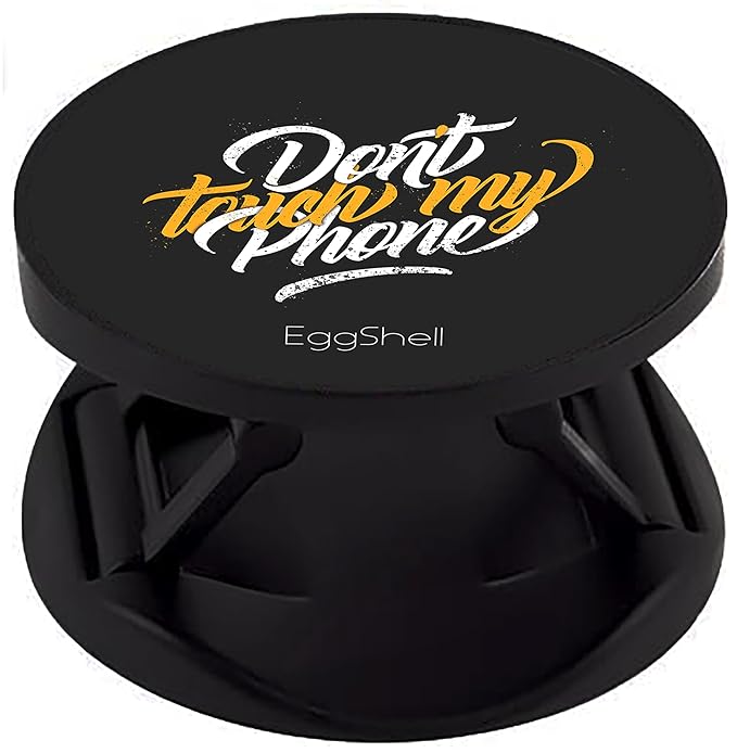 Eggshell® Pop Mobile Holder (Don't Touch My Phone)