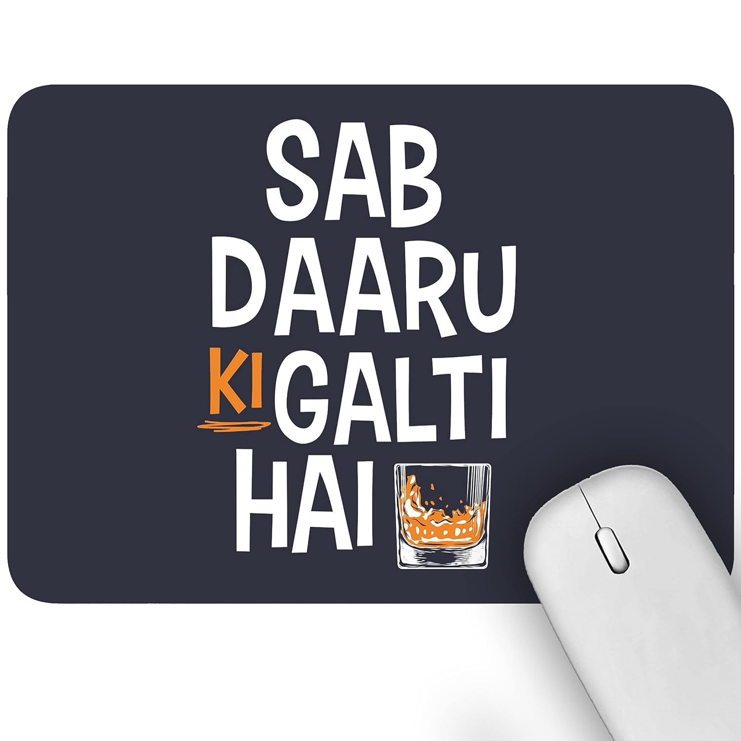 Artich Sab Daaru Ki Galti Hai Gaming Mouse Pad