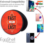 Eggshell® Pop Mobile Holder (Be Fast or Be Last)