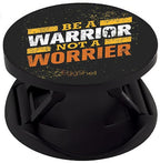 Eggshell® Pop Mobile Holder (Be Warrior not Worrier)